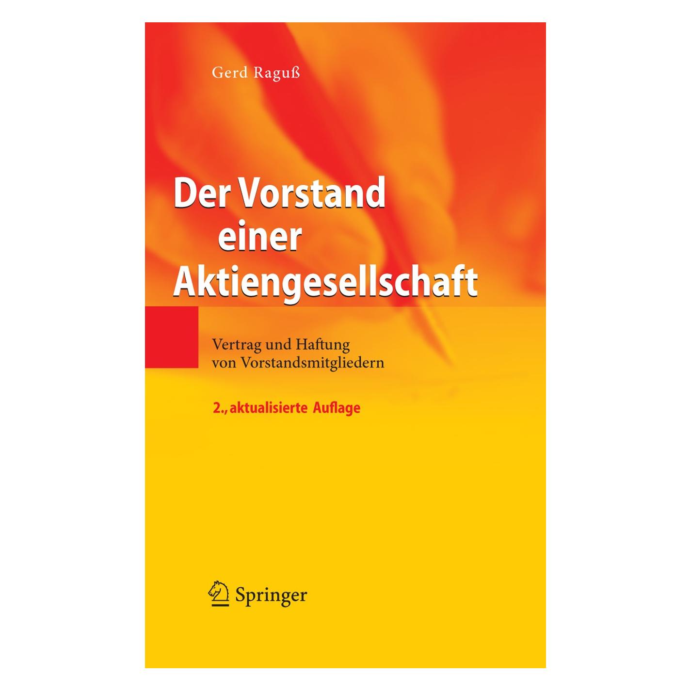 Springer RaguÃ,G.:Vorstand e.Aktiengesellschaft (Gerd Raguss, 2009) (9783540706403)