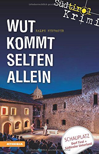 Ralph Neubauer - Wut kommt selten allein: Südtirolkrimi Band 7 (Südtirol-Krimi / Commissario Fameo ermittelt) - Preis vom 19.10.2026 19:33:35 h