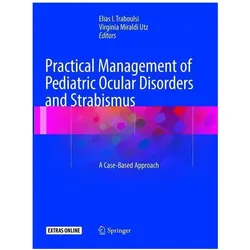 Practical Management of Pediatric Ocular Disorders and Strabismus, Fachbücher