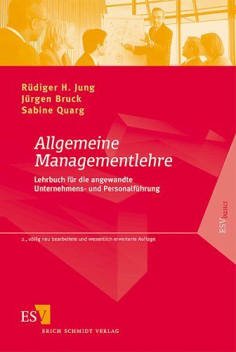 Jung, Rüdiger H. - Allgemeine Managementlehre. Lehrbuch für die angewandte Unternehmens- und Personalführung - Preis vom 17.10.2026 19:25:27 h