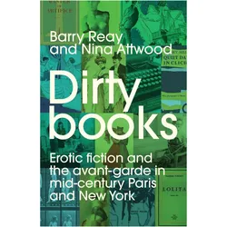 Dirty Books, Belletristik von Barry Reay, Nina Attwood