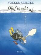 Volker Kriegel - Olaf taucht ab: Eine Tauchergeschichte - Preis vom 19.10.2026 19:33:35 h