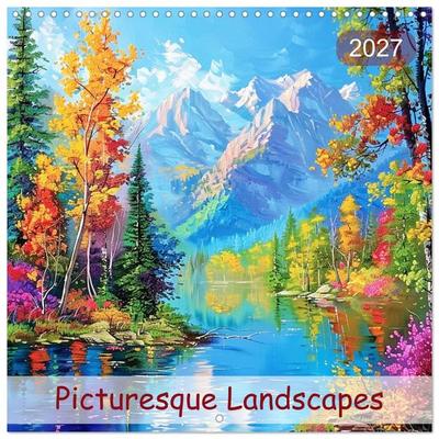 Picturesque Landscapes (Wall Calendar 2027 12 × 12 Inch) CALVENDO 12 Month Wall Calendar