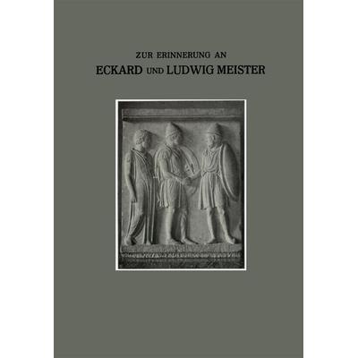 Zur Erinnerung an unsere Brüder Eckard und Ludwig, Taschenbuch von Karl Meister,Richard Meister, Vieweg & Teubner, 978-3-663-16340-4