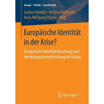Europäische Identität in der Krise?, Taschenbuch von , Springer Fachmedien Wiesbaden GmbH, 978-3-658-14950-5