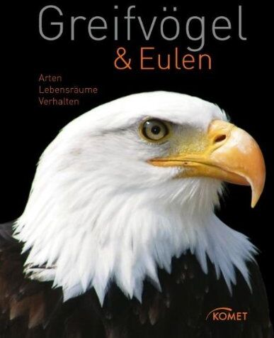 Kerstin Viering - Greifvögel & Eulen: Arten, Lebensräume, Verhalten - Preis vom 10.10.2026 11:48:34 h