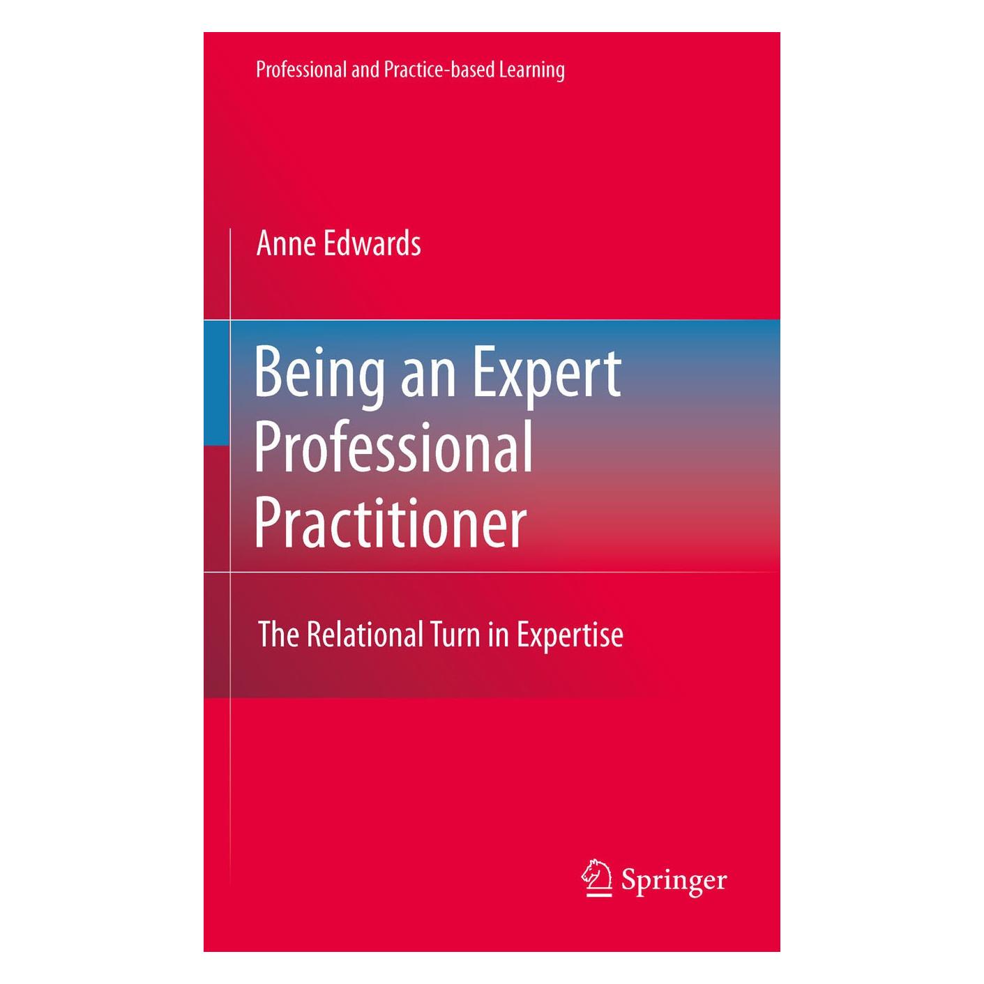Springer Being an Expert Professional Practitioner (Englisch, Hardcover, Anne Edwards) (9789048139682)
