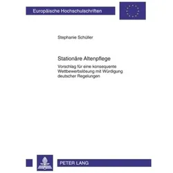Stationäre Altenpflege, Fachbücher von Stephanie Schüller