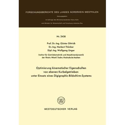 Optimierung kinematischer Eigenschaften von ebenen Kurbelgetrieben unter Einsatz eines Digigraphic-Bildschirm-Systems, Taschenbuch von Günter