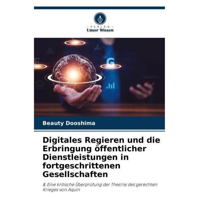 Umbreit Digitales Regieren und die Erbringung öffentlicher Dienstleistungen in fortgesch (Deutsch, Softcover, Beauty Dooshima) (63587555)