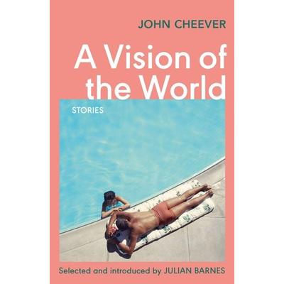 A Vision of the World, Taschenbuch von John Cheever, Vermilion, 978-1-78487-583-1