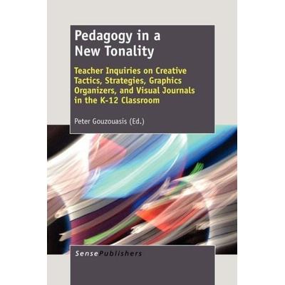Pedagogy in a New Tonality -