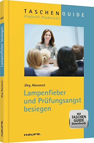 Jörg Abromeit - Lampenfieber und Prüfungsangst besiegen - Preis vom 09.10.2026 07:28:09 h