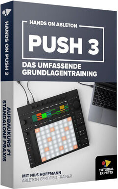 Tutorial Experts Push 3 Grundlagenkurs