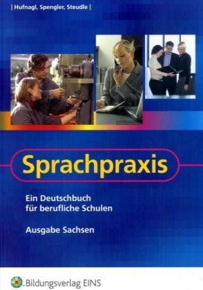 Gerhard Hufnagl - Sprachpraxis. Ausgabe Sachsen. Für berufliche Schulen - Preis vom 10.10.2026 11:48:34 h