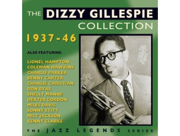 Dizzy Gillespie Collection 1937-46