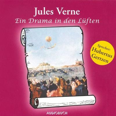 Ein Drama in den Lüften - Jules Verne, Audio, 9783899645439