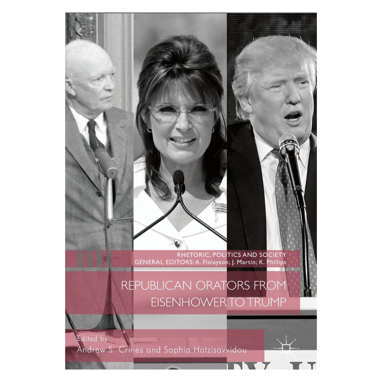 Springer Republican Orators from Eisenhower to T (9783319685441)