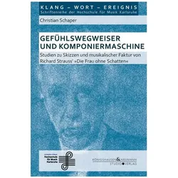Gefühlswegweiser und Komponiermaschine, Fachbücher von Christian Schaper