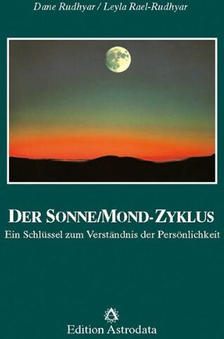 Dane Rudhyar - Der Sonne-Mond-Zyklus: ein Schlüssel zum Verständnis der Persönlichkeit - Preis vom 13.10.2026 11:25:28 h