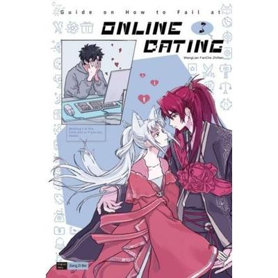 Guide on How to Fail at Online Dating, Taschenbuch von Jiang Zi Bei, Ht Books Inc, 978-1-966870-03-6