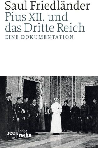 Saul Friedländer - Pius XII. und das Dritte Reich: Eine Dokumentation - Preis vom 13.10.2026 11:25:28 h