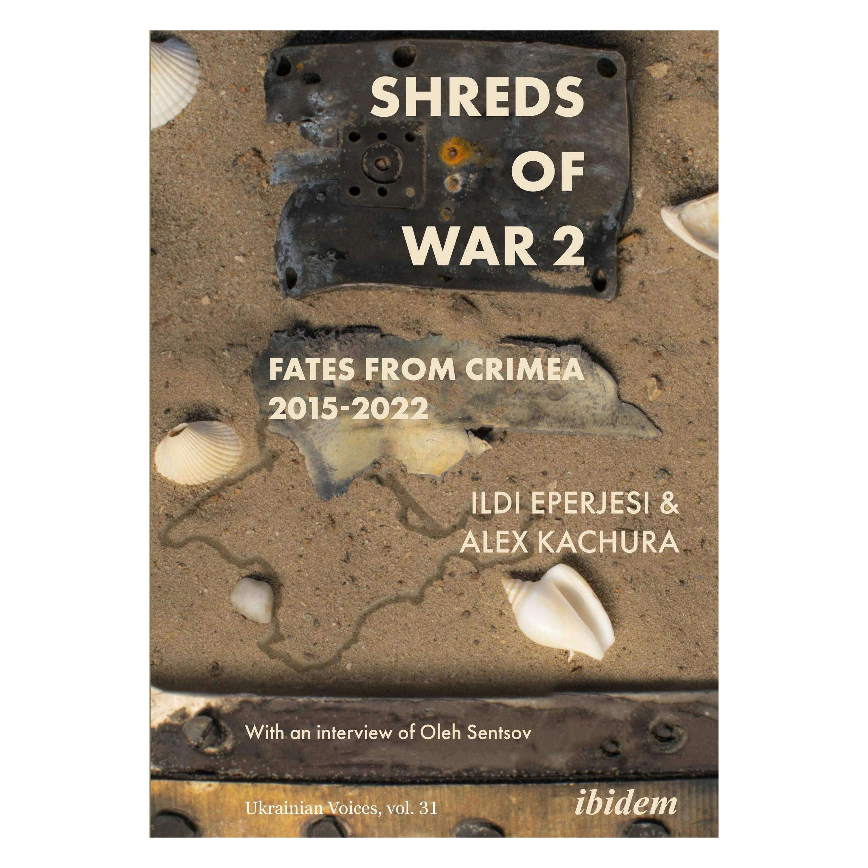 ibidem Shreds of War. Vol. 2 (Englisch, Softcover, Ildik Kachura Oleksandr Eperjesi, Ildikó Eperjesi, Ildikó Kachura Eperjesi, Oleksandr Kachura) (47990996)