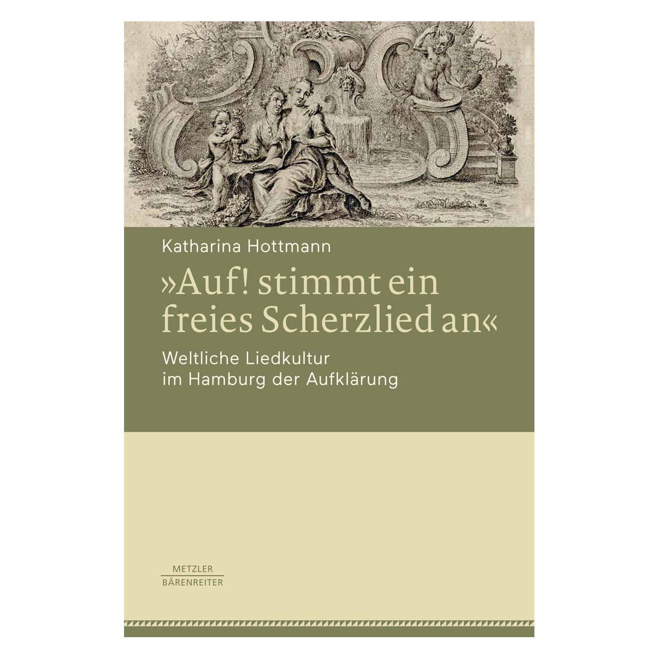 J.B. Metzler Hottmann:Auf! stimmt ein freies Scherzl (Katharina Hottmann, 2017) (9783476043542)