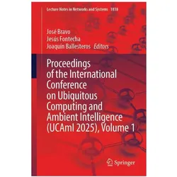 Proceedings of the International Conference on Ubiquitous Computing & Ambient Intelligence (UCAmI, Fachbücher von Joaqun Ballesteros, Jess Fontecha, José Bravo