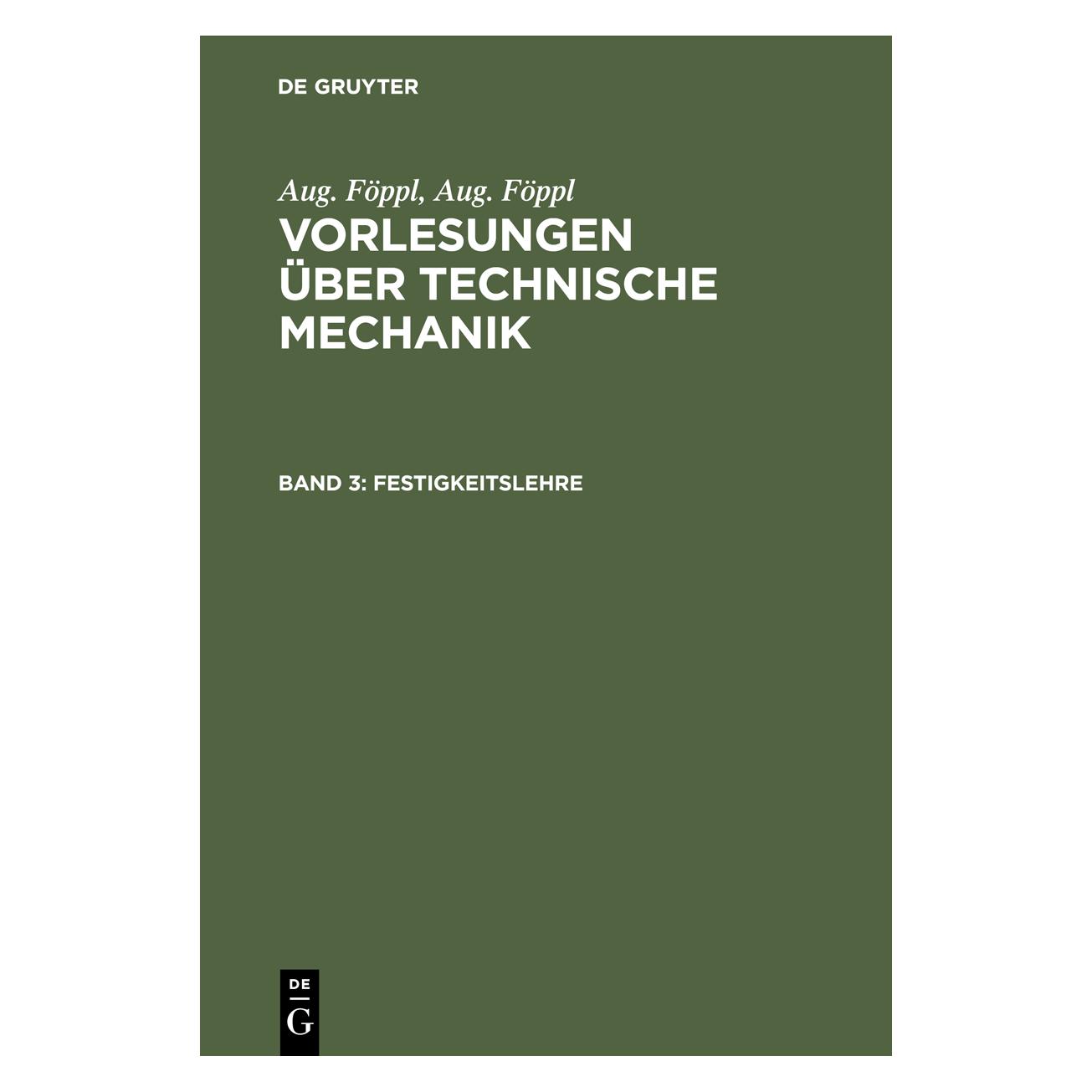 De Gruyter Föppl:Vorlesungen über technische Mecha (Deutsch, Hardcover, Aug Föppl) (67828736)