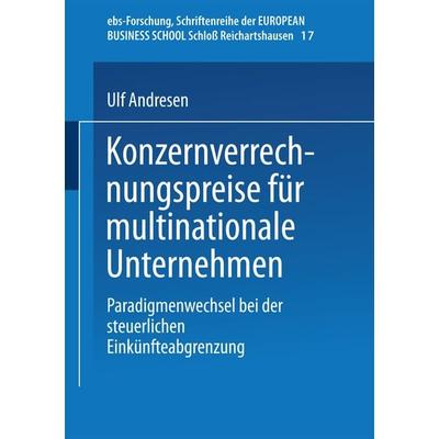Konzernverrechnungspreise für multinationale Unternehmen, Taschenbuch von Ulf Andresen, Deutscher Universitätsverlag, 978-3-8244-0469-8
