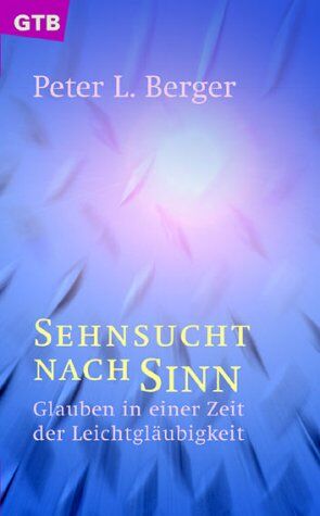 Berger, Peter L. - Sehnsucht nach Sinn - Preis vom 17.10.2026 19:25:27 h