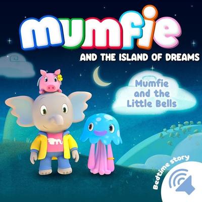 Mumfie and the Little Bells - Mumfie audiobooks in English, Audio, 9782385982270