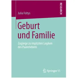 Geburt und Familie, Fachbücher von Julia Foltys