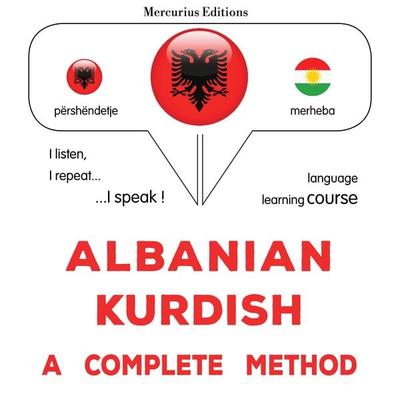 Albanian - Kurdish : a complete method - James Gardner, Audio, 9782821170094