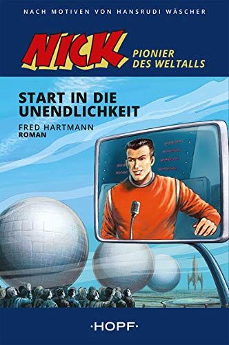 Fred Hartmann - Nick - Pionier des Weltalls: Start in die Unendlichkeit - Preis vom 09.10.2026 07:28:09 h