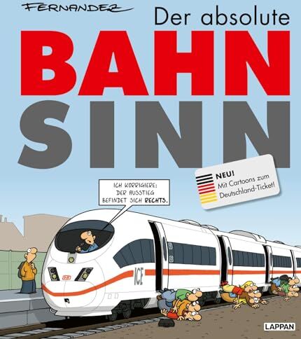 Miguel Fernandez - Der absolute Bahnsinn: Neu - mit Cartoons zum Deutschlandticket! Cartoons für Pendler und Zugreisende - Preis vom 06.10.2026 07:26:00 h