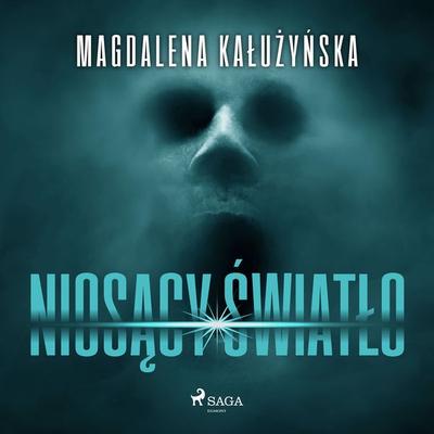 Niosący światło - Magdalena Kałużyńska, Audio, 9788728429358