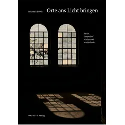 Orte ans Licht bringen, Fachbücher von Ingo Schulze, Michaela Booth, Carolin Förster