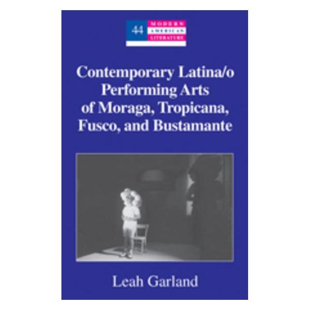 Peter Lang Garland:Contemporary Latina/o Performin (Englisch, Hardcover, Leah Garland) (67743390)