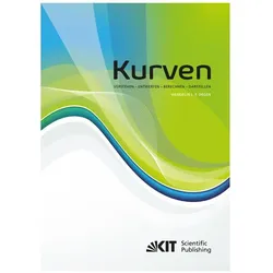 Kurven - Verstehen - Entwerfen - Berechnen - Darstellen, Fachbücher von Wendelin L. F. Degen
