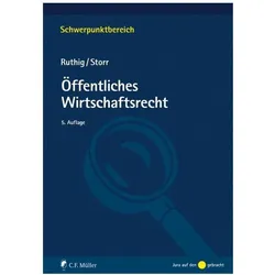 Öffentliches Wirtschaftsrecht, Fachbücher von Stefan Storr, Josef Ruthig