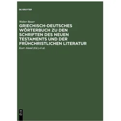 Bauer,W.:Wörterbuch z.Neuen Testament, Fachbücher von Walter Bauer