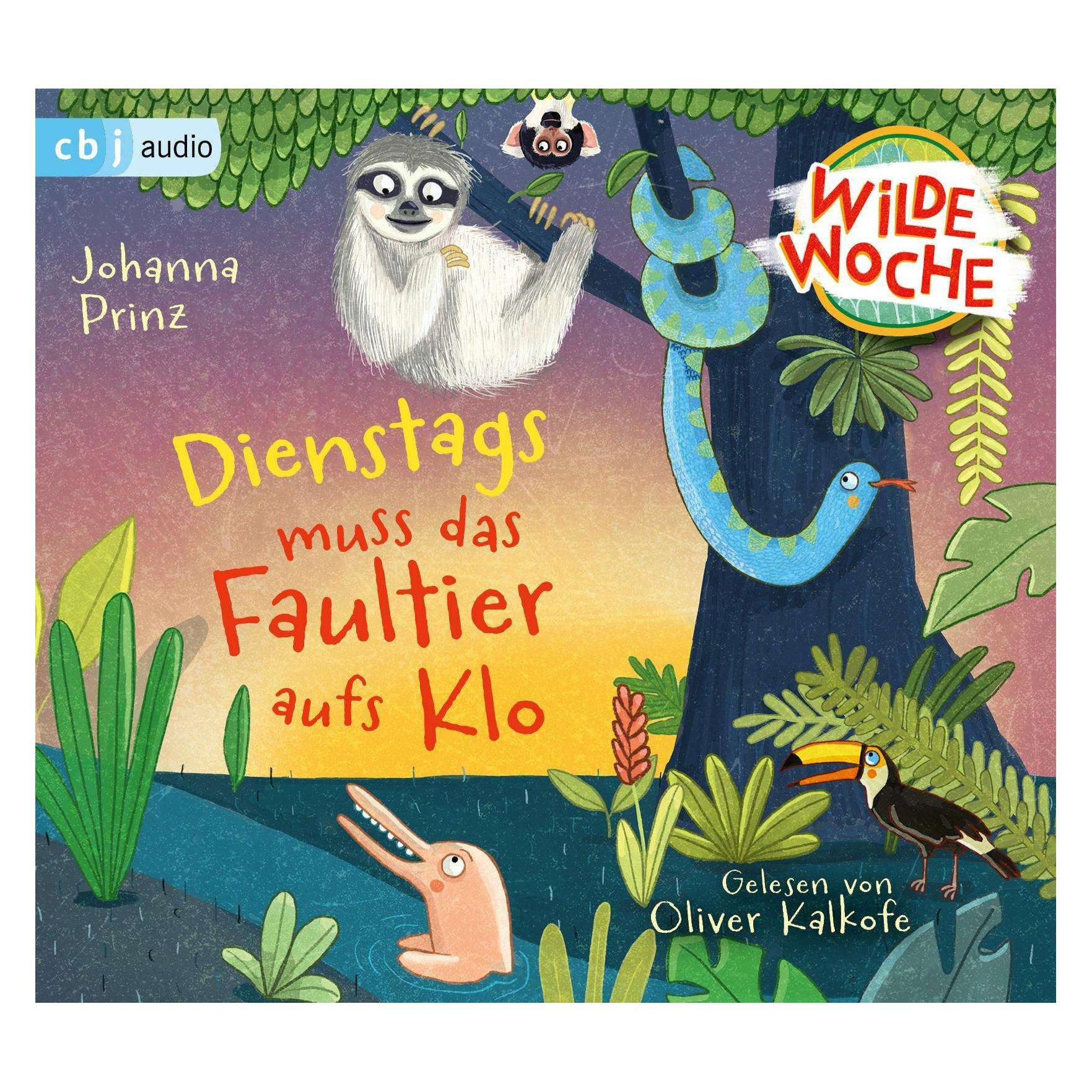 CBJ Wilde Woche - Dienstags muss das Faultier aufs Klo (Johanna Prinz, Deutsch) (8371-6688-0)