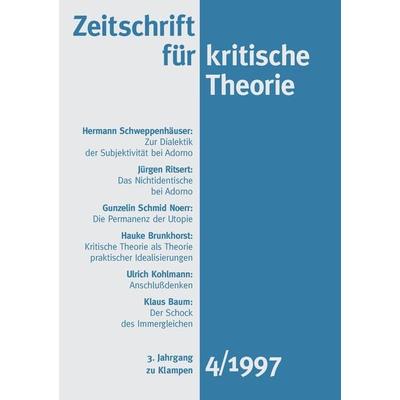 Zeitschrift für kritische Theorie / Zeitschrift für kritische Theorie, Heft 4 (1997), Taschenbuch von , Zu Klampen Verlag, 978-3-86674-800-2