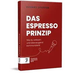 Das Espresso-Prinzip, Sachbücher von Robert Steffen