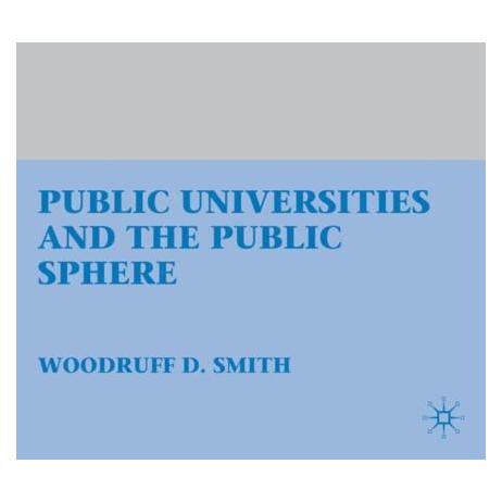Palgrave Macmillan Smith:Public Universities and the Publi (Englisch, Hardcover, W. Smith) (63045561)