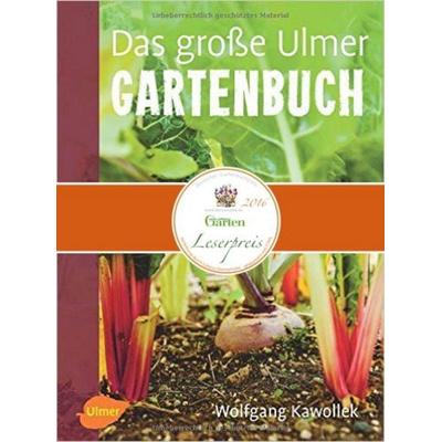 Das große Ulmer Gartenbuch, Gebundene Ausgabe von Wolfgang Kawollek, Verlag Eugen Ulmer