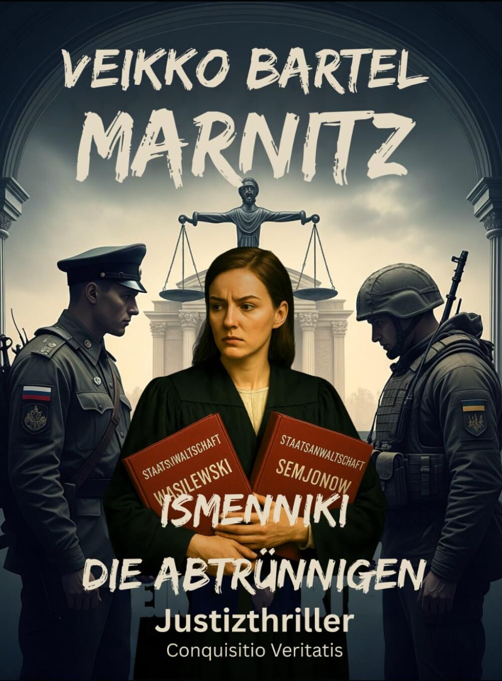 Veikko Bartel - Ismenniki: Die Abtrünnigen (Marnitz - Die Fälle eines Strafverteidigers) - Preis vom 10.10.2026 11:48:34 h