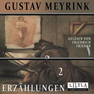 Erzählungen 2 - Gustav Meyrink, Audio, 9783969789889